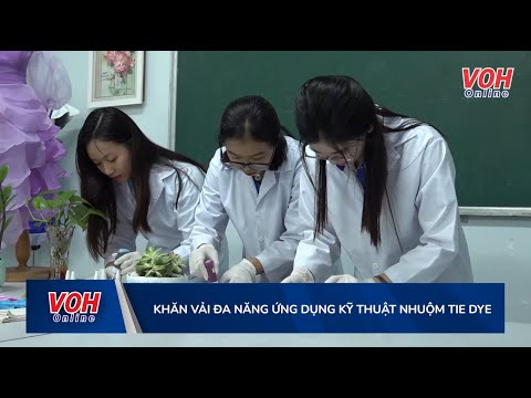 Dự án Khăn vải đa năng ứng dụng kỹ thuật nhuộm Tie Dye của SV Đại học Công Thương TP.HCM