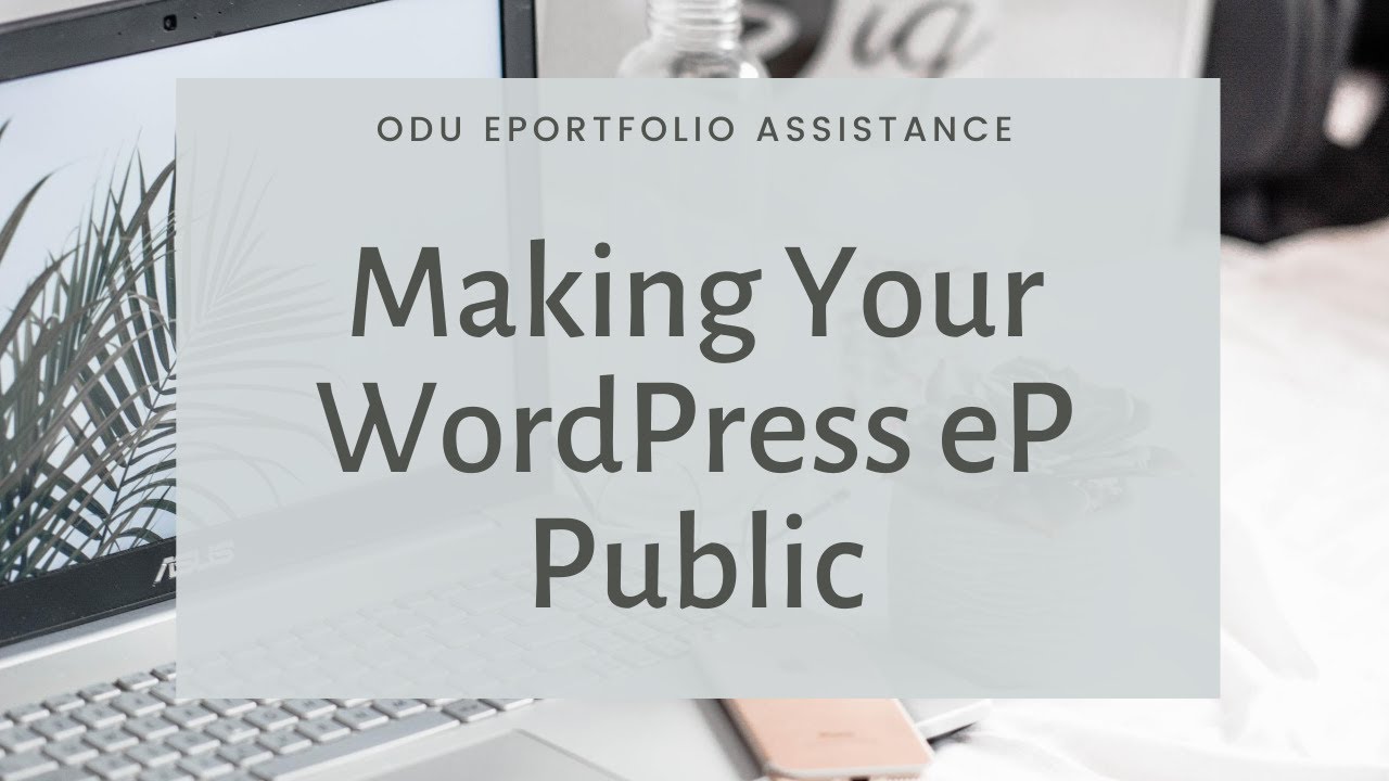 Making Your WordPress ePortfolio Public