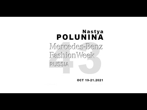 NASTYA POLUNINA, MBFW RUSSIA 43 (oct 2021) - full show | DNMAG