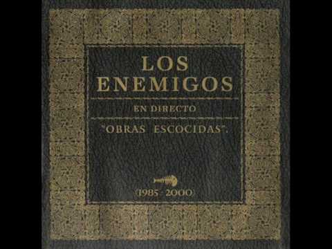 Los Enemigos - Obras Escocidas (2001) - FULL ALBUM