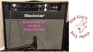Blackstar HT Club 40 MKII Demo/Review