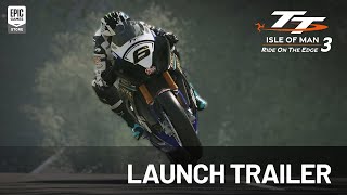 TT Isle Of Man: Ride on the Edge 3 | Launch Trailer Trailer