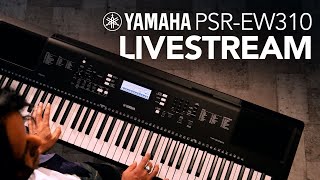 Video thumbnail for Yamaha PSR-EW310 Livestream by Sam Ash Music