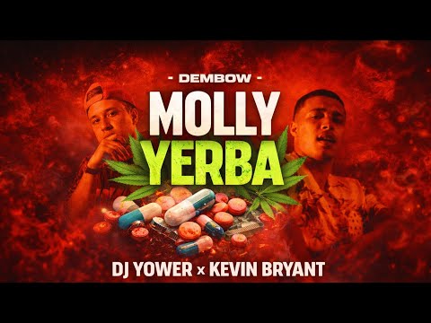 Yower ❌ Kevin Bryant - Molly Yerba (Video Oficial) 