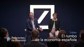 Deutsche Bank Tráiler Programa 6: El rumbo de la economía española anuncio