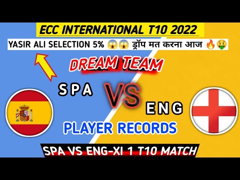 ENG-XI vs SPA T10 Match || SPA vs ENG-XI Dream11 Prediction || SCO-XI vs SPA Dream11 || SPA vs ENGXI