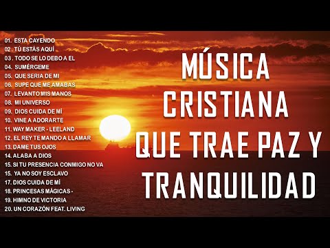 Música de adoración cristiana - 1 Hora y Media de Música Cristiana para Orar y Adorar a Dios