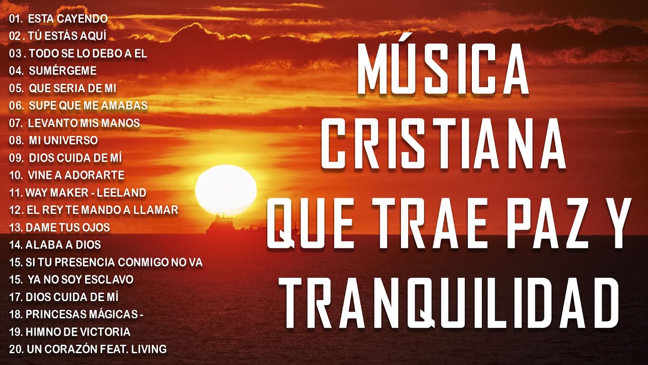 Música de adoración cristiana - 1 Hora y Media de Música Cristiana para Orar y Adorar a Dios