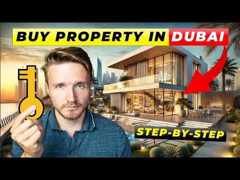 How to Buy Real Estate in Dubai - FULL GUIDE