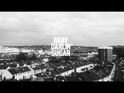Baby Darlin' Sugar (OFFICIAL VIDEO)