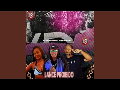 Lance Proibido (feat. MC Belly)