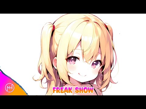 ⟪Nightcore⟫ || Freak Show [NCS Release] || Poylow, Lucky Low, MAD SNAX, India Dupriez || Lyrics
