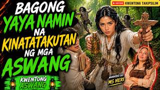 BAGONG YAYA NAMIN NA KINATATAKUTAN NG MGA ASWANG | Kwentong Aswang True Story