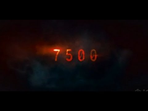 7500 - Official Movie Trailer