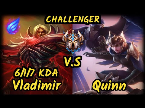 Clid (VLADIMIR) vs QUINN - 6/1/7 KDA TOP CHALLENGER GAMEPLAY - KR