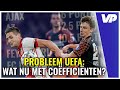 Wat nu met de UEFA-coëfficiënten? De SCENARIO’S op een rij ?