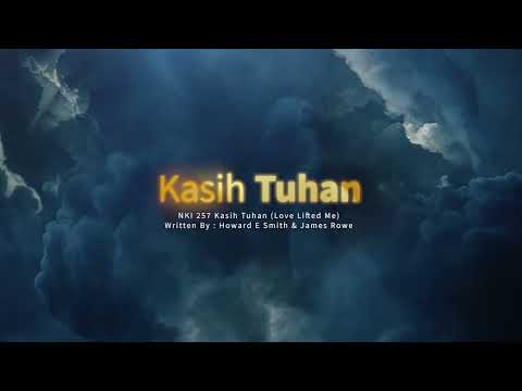 Kasih Tuhan - GKIN Kalvari Malang  - NKI 257
