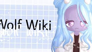 Intro for 🌧 Wolf Wiki 🌧 milky coffe