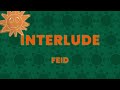 Feid - INTERLUDE (Letra/Lyrics)