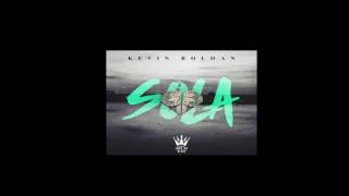 Sola - Kevin Roldan - (AUDIO)