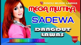 Download lagu MEGA MUSTIKA - SADEWA mp3 Download lagu MEGA MUSTIKA - SADEWA mp3