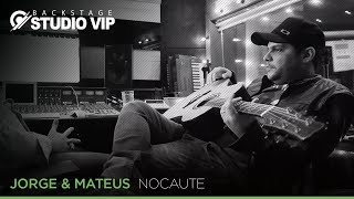 Jorge &amp; Mateus - Nocaute (Webclipe Studio Vip)