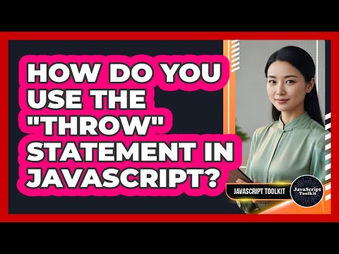 How Do You Use The Throw Statement In Javascript Javascript Toolkit