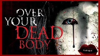 OVER YOUR DEAD BODY (2014) Scare Score
