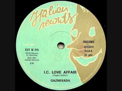 GAZNEVADA - I.C. LOVE AFFAIR (ITALIAN VERSION)