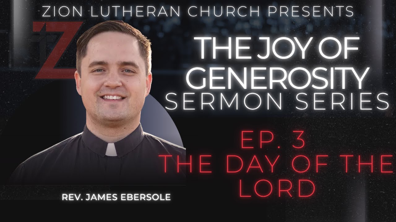 The Day of the Lord | The Joy of Generosity Sermon Series Episode 3