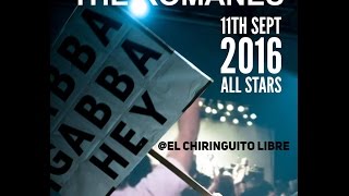 THE ROMANES - Feat. MARK THOMPSON ASHWORTH - Chain Saw - El Chiringuito Libre - 11-09-2016
