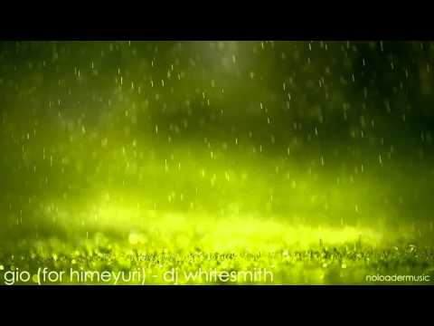 Gio (For Himeyuri) ~ DJ Whitesmith