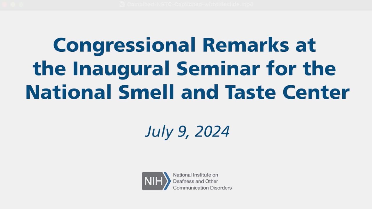 Congressional Remarks at the Inaugural Seminar for the National Smell and Taste Center, July 9, 2024