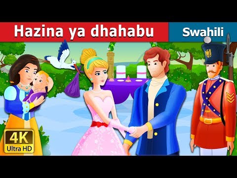 , title : 'Hazina ya dhahabu | Hadithi za Kiswahili | Swahili Fairy Tales'