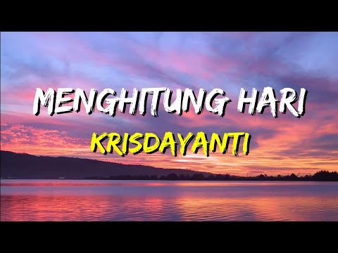 Krisdayanti - Menghitung Hari (Lirik)