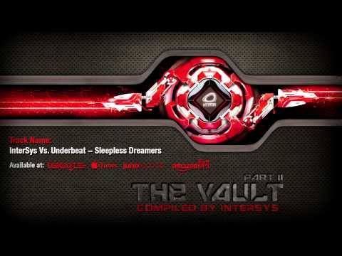 InterSys Vs. Underbeat - Sleepless Dreamers