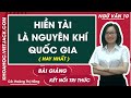 Hiền tài là nguyên khí của quốc gia Ngữ văn 10 Kết nói tri thức