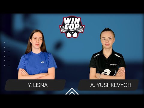 08:00 Yaroslava Lisna - Anastasiia Yushkevich 07.04.2025 | WINCUP Women Professional Table 1