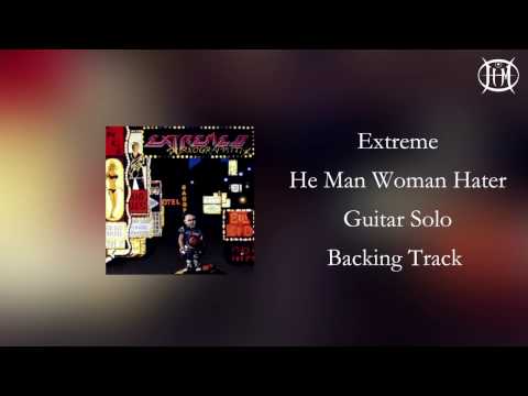 Extreme - He Man Woman Hater - Guitar Solo BACKING TRACK - Marco J. Zinnia