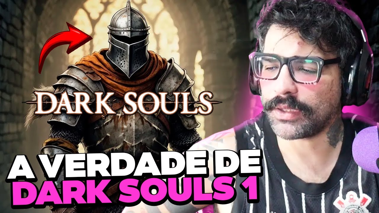 FÃ DE DARK SOULS 1 É INSUPORTAVEL? KKKKKKKKKKKKKKKKKKKKKKK