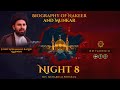 Night 8 Biography Of Nakeer And Munkar Sayed Mohammad Baqer Qazwini