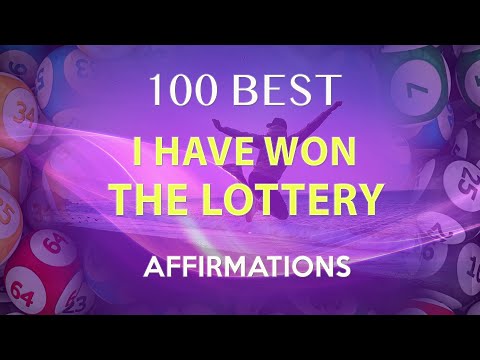 100 Best I Have Won The Lottery Affirmations