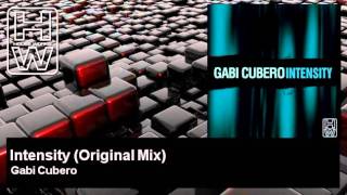 Gabi Cubero - Intensity - Original Mix - HouseWorks
