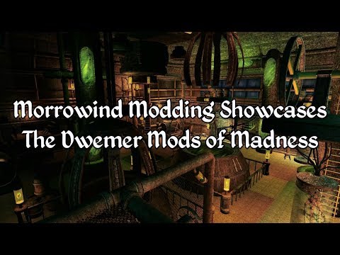 Morrowind Modding Showcases - The Dwemer Mods of Madness