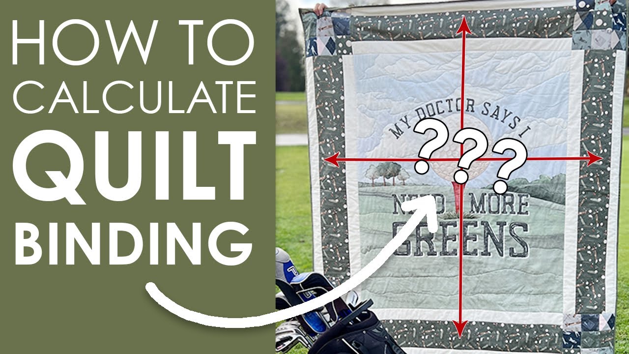 How to Calculate Quilt Binding - Math Made Easy 🎯