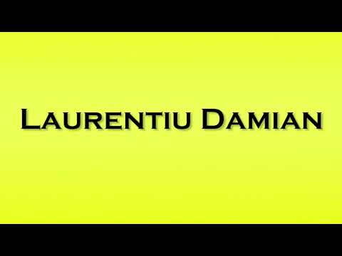 Pronunciation of Laurentiu Damian