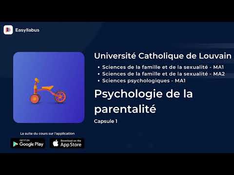 UCL - MA1 : Psychologie, Sciences de la famille | Psychologie de la parentalité - Capsule 1