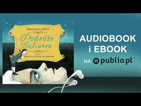 Podróże Guliwera. Jonathan Swift. Audiobook PL