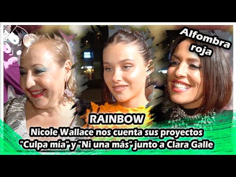 Rainbow | Nicole Wallace nos cuenta sus proyectos "Culpa mía" y "Ni una más" junto a Clara Galle