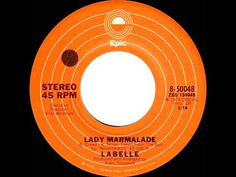 1975 HITS ARCHIVE: Lady Marmalade - Labelle (a #1 record--stereo 45 single version)